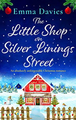 The Little Shop on Silver Lining Street by Emma Davies
